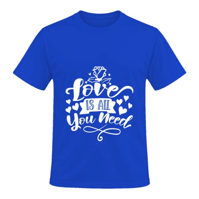 T-shirt — Love Is All You Need